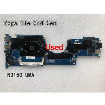 Folosit Pentru Lenovo ThinkPad Yoga 11e 3rd Gen Laptop Placa de baza Placa de baza N3150 UMA FRU 01AV952