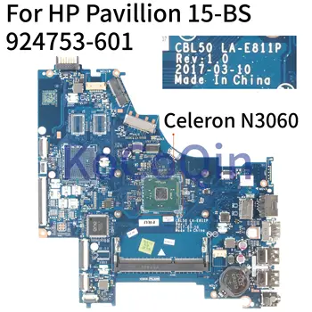 KoCoQin Laptop placa de baza Pentru HP Pavilion 15-BS Core SR2KN Celeron N3060 Placa de baza 924753-601 LA-E811P Imagine 0
