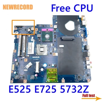 NEWRECORD KAWF0 LA-4851P MBN5802001 MBN5302001 MBPL402001 Laptop Placa de baza pentru Acer Aspire E525 E725 5732Z 5732 GL40 DDR2