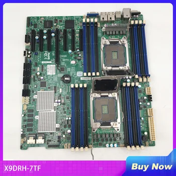 X9DRH-7TF Pentru Server Supermicro Placa de baza Suport E5-2600 V1/V2 Familie ECC despre lga2011 DDR3 X540 Dual Port 10GBase-T