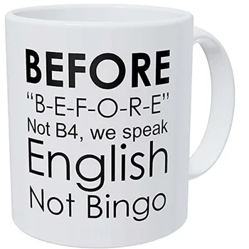 Înainte. Gramatica Engleză Profesor, Limba Nu Bingo Amuzant Cana De Cafea 11 Uncii Inspirational Și Motivațional